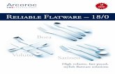 Reliable Flatware – 18/0doclibrary.com/MFR942/DOC/Reliable Flatware NP0923.pdf · the touch. The new Arcoroc® flatware patterns not only deliver on style and feel, but are perfectly