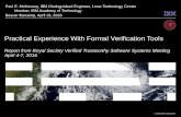 Practical Experience With Formal Verification Tools · 2016-04-17 · Beaver Barcamp, April 16, 2016 Other Possible Approaches By-hand formalizations and proofs –Stern: Semi-formal