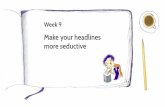 Make your headlines more seductive · – A Quick Guide to Creating Graphs for Financial Presentations – 3 Reasons Why Graphs Trump Numbers in Presentations – 7 Common Mistakes