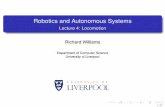 Robotics and Autonomous Systemsrmw/329/notes/lect04.pdf · 2015-09-21 · Characterisation of locomotion Locomotion: Physical interaction between the vehicle and its environment.