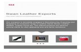 Swan Leather Exports - indiamart.com · Originated in the year 1983, at Mumbai (Maharashtra, India) we, “ Swan Leather Exports”, are the prominent name involved in manufacturing,