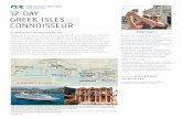 12-DAY GREEK ISLES CONNOISSEUR - book.princess.com · Naples (for Capri & Pompeii) Famed for its pizza, Naples is your gateway to . the fragrant Amalfi Coast, the UNESCO World Heritage