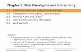 Chapter 3: Web Paradigms and Interactivity · 2020-04-11 · Content-Oriented Base Technologies Part I: Web Technologies for Interactive MM Ludwig-Maximilians-Universität München
