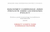 HACKNEY CARRIAGE AND PRIVATE HIRE LICENSING POLICY · 2.3.1 The Council considers it necessary for Hackney Carriage and Private Hire drivers to know the area. 2.3.2 In order to assist