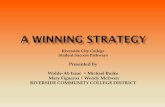 Riverside City College Student Success Pathways Congress/Riverside...Celebrated 100 years in 2015- 2016 Part of Riverside Community College District. Riverside City College, 20,205.