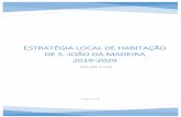 EstRATÉGIA LOCAL DE HABITAÇÃO DE S. JOÃO DA MADEIRA … · 2019-09-04 · O presente documento consubstancia a versão final da Estratégia Local de Habitação de S. João da