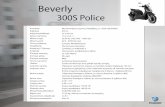 beverly 300 police grBeverly 300S Police Κινητήρας Κυβισμός Διάμετρος/Διαδρομή Σχέση συμπίεσης Μέγιστη ισχύς