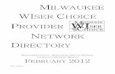 WI SER CHOICE - Milwaukee County | County of …...2/8/2012 WIser Choice – Introduction Page 6 Milwaukee WIser Choice Provider Network AODA Program Goals 1) To achieve improved client