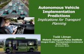 Autonomous Vehicle Implementation Predictions · Todd Litman Victoria Transport Policy Institute Oregon Public Transportation Conference Bend, Oregon 29 October 2018. ... personal