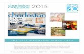 2015 - Charleston Magazine2015 The CIty MagazIne SInCe 1975 Strategic branding opportunitieS tHrougH print, web, & eventS As the city’s premier and longest-standing high-end lifestyle