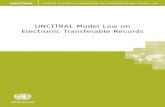 UNCITRAL Model Law on Electronic Transferable Records UNCITRAL Model Law on Electronic Transferable