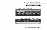 Onyx Blackjack - Mackie · try out your new Onyx Blackjack 2x2 USB Recording Interface. But please read the safety instructions on page 2, then have a look through some of the features
