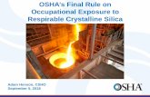 OSHA’s Final Rule on Occupational Exposure to …Final Rule Published on March 25, 2016 The final rule was published on March 25, 2016, after an extensive process of stakeholder