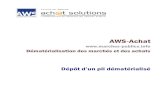 AWS-Achat - MARCHES PUBLICS · AWS-Achat Dépôt d’un pli dématérialisé 4/23 AWS – 97 rue du Général Mangin – 38100 Grenoble – support-entreprises@aws-france.com Paramétrage