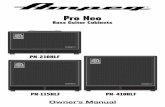 Ampeg Pro Neo Bass Cabinets Owner's Manual - …...2 What’s in the Box Pro Neo PN-115HLF, PN-210HLF, or PN-410HLF Bass Guitar Cabinet, Casters (PN-210HLF, and PN-410HLF only), Quick