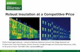 Robust Insulation at a Competitive Price - Energy.gov · 2018-06-01 · U.S. DEPARTMENT OF ENERGY OFFICE OF ENERGY EFFICIENCY & RENEWABLE ENERGY 1 Robust Insulation at a Competitive