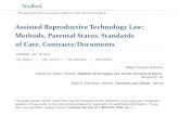 Assisted Reproductive Technology Law: Methods, …media.straffordpub.com/products/assisted-reproductive...2019/07/18  · Contract Drafting –Prerequisites (cont.) Parties and Questionnaires