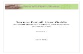 Secure E-mail User Guide · 2018-05-20 · Secure E-mail User Guide for DSHS Business Partners and Providers (Version 1.0) Page 15 of 22 Using the Address Book The Secure E-mail Portal