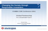 Changing the Society through Responsible Investmentcumbacsr.baf.cuhk.edu.hk/2011/presentations...CSR best practice • Environmental law • Employment law • Carbon trading. Through