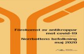 Förekomst av antikroppar mot covid-19 maj 2020 · 2020-06-18 · 3 Förekomst av antikroppar mot covid-19 i Norrbottens befolkning maj 2020 Mats Eliasson, överläkare, Sunderby