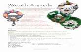 Wreath AnimalsWreath Animals Feel free to sell Your ﬁnished items. Mass production is - of course - not permitted. Do not copy, alter, share, publish or sell pattern, pictures or