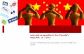 Internet censorship in the People's Republic of Chinacronkitezine.asu.edu/.../InternetCensorshipInChina.pdf · Internet censorship in the People's Republic of China Group Presentation
