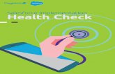 Salesforce Implementation Health Check€¦ · • Your organization’s implementation doesn’t end after your first go live. If you don’t keep updating your Salesforce configuration