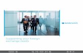 Supporting your foreign exchange needs - Barclays Corporate€¦ · Trading internationally offers UK businesses the opportunity to buy and sell goods and services in a much larger