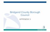 Bridgend County Borough Council 3 Hi… · Predictive web content Web chat Waste & recycling 2018 TBC Website Discovery Content redesign ... testing & delivery plan) Digital Transformation