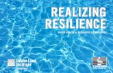 REALIZING RESILIENCE · 2020-07-09 · • In 2015, the city, in partnership with the community, committed to the 2020 Plan – a collective impact initiative with the following goals: