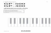 Home | CASIO - GP500 NL · 2016-07-25 · de P (aan/uit) toets ingedrukt totdat de display van de Digitale Piano wit wordt. • U kunt de Digitale Piano zo instellen dat het instrument