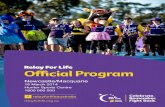 Relay For Life Official Program - Cancer Council · Relay For Life Official Program relayforlife.org.au relayforlifeaustralia. Main Stage 2.00pm Opening Ceremony 5.45pm Group 6.00pm