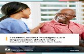 TexMedConnect Managed Care Organization MCO)-Only...Click Delete in the far right column to remove a row . v2020_0130 12 TexMedConnect MCO-Only Enrolled Program Provider User Guide
