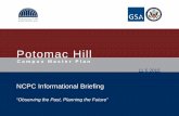 Potomac Hill · Draft Environmental Impact Statement (EIS) Spring 2016. Draft Programmatic Agreement. Spring 2016. CFA Meeting on Preliminary Master Plan. Spring 2016. NCPC Meeting