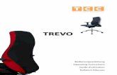 TREVO - grammerburo.com.tr · 1. Kinematik Permanentkontaktmechanik (Trevo 4, 6) Synchronmechanik (Trevo 5, 7, 9) Linker Hebel unterhalb der Sitzfläche nach unten: Arretierung der
