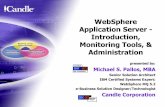 Senior Solution Architect IBM Certified Systems Expert: WebSphere … · 2006-10-23 · General Architecture WebSphere Application Server is based on the IBM Enterprise Server for
