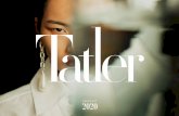 DIGITAL REACH - Tatler Asia — Home · 2020-01-13 · The most coveted brand in Asia. For 42 years Tatler has remained the most relevant and trusted media brand in Asia. All data