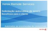 Xerox Remote Services · Segurança e codificação segundo normas da indústria ... Áustria 01 207 9000 Bélgica (Flamenga) 02 713 1453 Bélgica (Francesa) 02 713 1452 Dinamarca