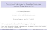 Variational Inference in Gaussian Processes for non-linear ...mlg.eng.cam.ac.uk/carl/talks/brusselsbench.pdf · Rasmussen (Engineering, Cambridge) Var Inf in GP for time series Brussels,