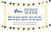 CFC Spirit Week Certificate...We’ve got spirit, yes we do … We’ve got spirit, so do you! Thank you for celebrating the 2019 CFC Spirit Week! Title CFC Spirit Week Certificate