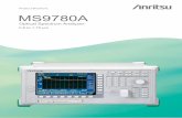 Optical Spectrum Analyzer · Compact High Performance The MS9780A is a diffraction-grating spectrum analyzer for analyzing optical spectra in the 0.6 to 1.75 μm wavelength