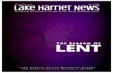 Volume 23, Issue 3 March 2020 Lake Harriet News Chronicling...fast by “giving up” something for Lent; soda, alcohol, sweets. Giving something up is not to earn God’s favor, it
