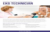 Why enroll in our EKG Technician Program?...Why enroll in our EKG Technician Program? Start a New Career Quickly Earn your EKG Technician Online Certificate in six months or less.