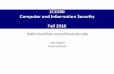 ECE590 Computer and Information Security Fall 2018people.duke.edu/~tkb13/courses/ece590-sec-2018fa/slides/09-softw… · ECE590 Computer and Information Security Fall 2018 Buffer