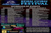 SCHEDULE OF EVENTS - Eden Corn Festivaledencornfest.com/wp...Eden-Corn-Festival-Schedule.pdf · Sweet Corn Opens 5:00PM Eden Police Group – Fresh Picked Sweet Corn Sale Opens 5:00