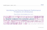 Identifying and Solving Network Performance Problems on … · 2011-03-01 · Identifying and Solving Network Performance Problems on ... 2 ©2011 IBM Corporation IBM’s Integrated
