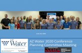 AZ Water 2020 Conference Planning Committee Meeting · PM Water Distribution Wastewater Collection 1:00 -2:30 PM Water Treatment Wastewater Treatment 101- PT3 Basic Operator Math:
