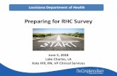 Preparing for RHC Surveyldh.la.gov/assets/oph/pcrh/2018_Rural_Health_Workshops/2018_RUR… · Common Deficiency: 1. Clinic did not perform 2 tests of their Emergency Preparedness