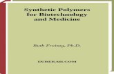 Synthetic Polymers for Biotechnology and Medicinecdn.preterhuman.net/texts/science_and_technology... · Synthetic Polymers for Biotechnology and Medicine, edited by Ruth Freitag.