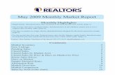 May 2009 Monthly Market Report€¦ · May 2007 - May 2009 5,292 6,241 5,422 4,800 5,000 5,200 5,400 5,600 5,800 6,000 6,200 6,400 May-07 May-08 May-09 Detached homes on market May